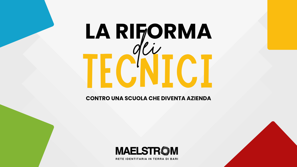 La riforma dei tecnici. Contro una scuola che diventa azienda
