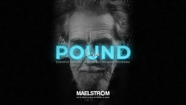 EZRA POUND: esempio contro l'usura del mondo moderno